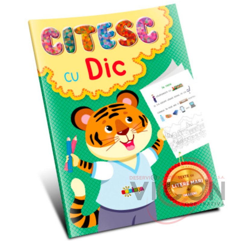 Citesc și colorez. Citesc cu Dic.     