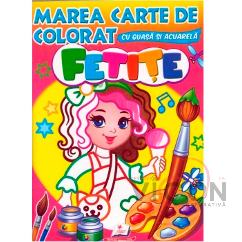 Marea carte de colorat cu guașă și acuareală. FETITE.  