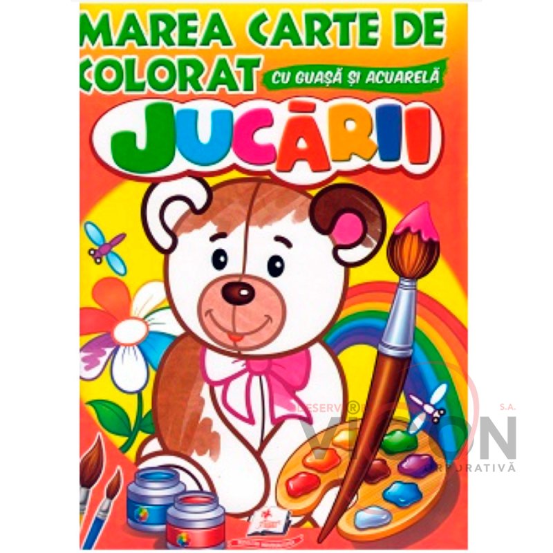 Marea carte de colorat cu guașă și acuareală. JUCARII.  