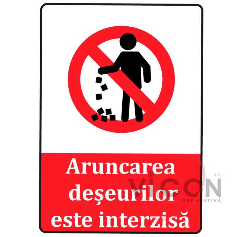 Stiker de resricție *ARUNCAREA DEȘEURILOR ESTE INTERZISĂ* 20x15 cm